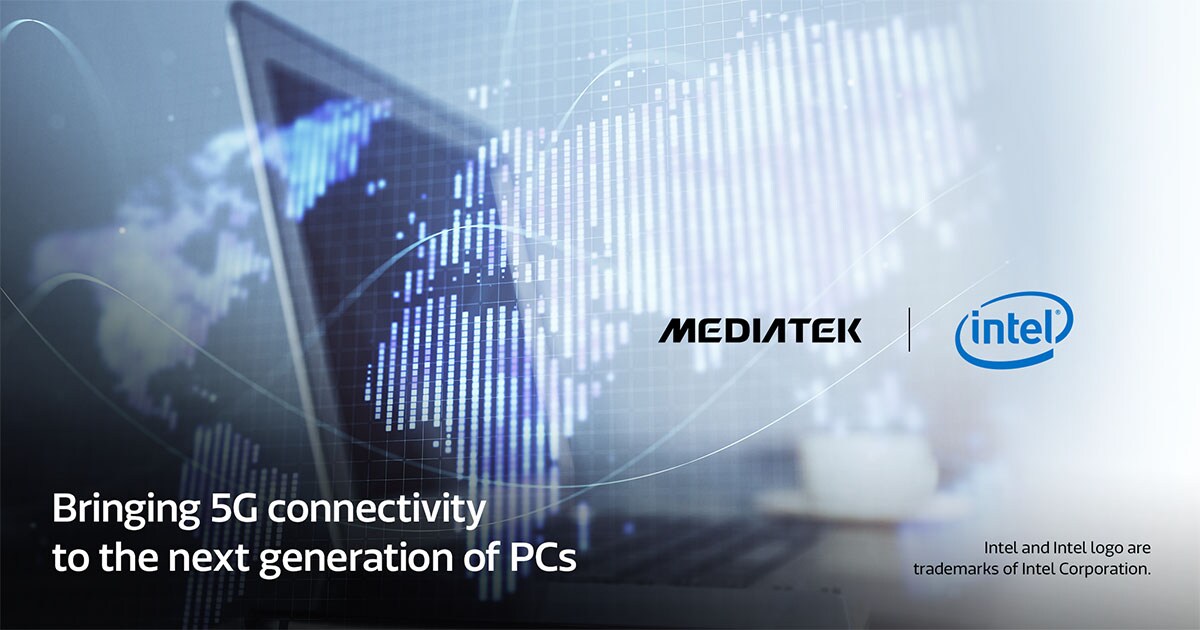 MediaTek T700 / Το πρώτο 5G chip για Intel laptop!